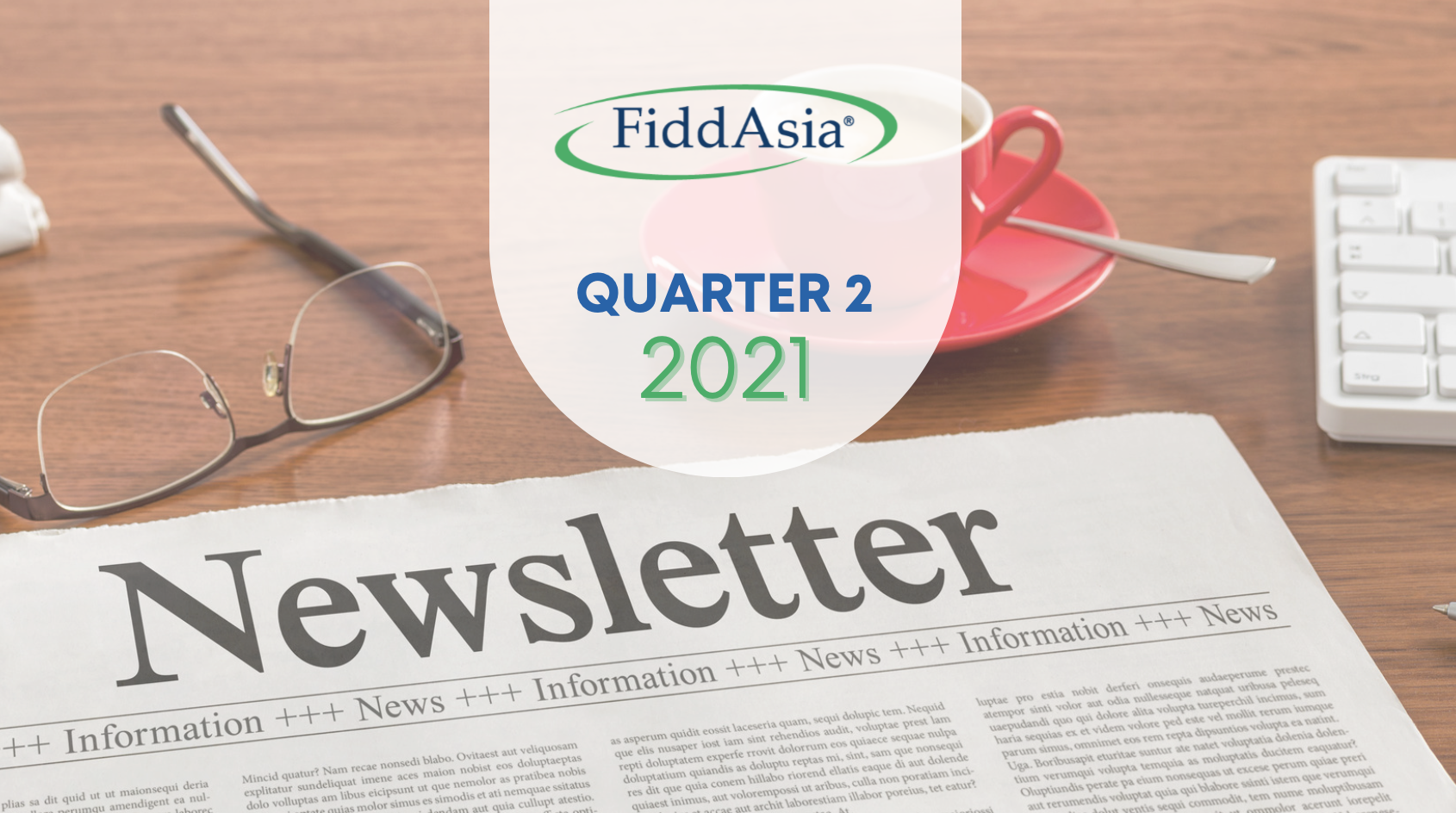 FiddAsia Newsletter Q2 2021